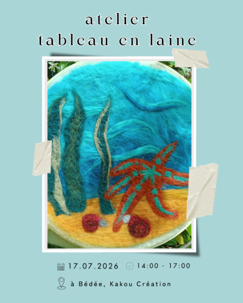 Ateliers de feutrage à l'aiguille, création d'un tableau en laine  à Bédée